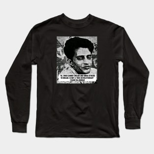 Charu Majumdar Naxalite Revolutionary Quote Black & White Long Sleeve T-Shirt